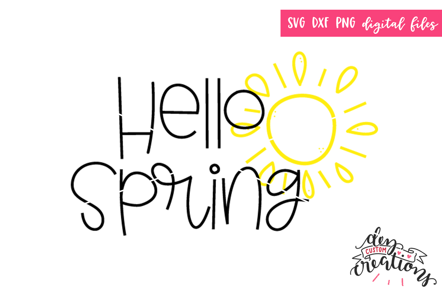 Hello Spring - SVG DXF PNG