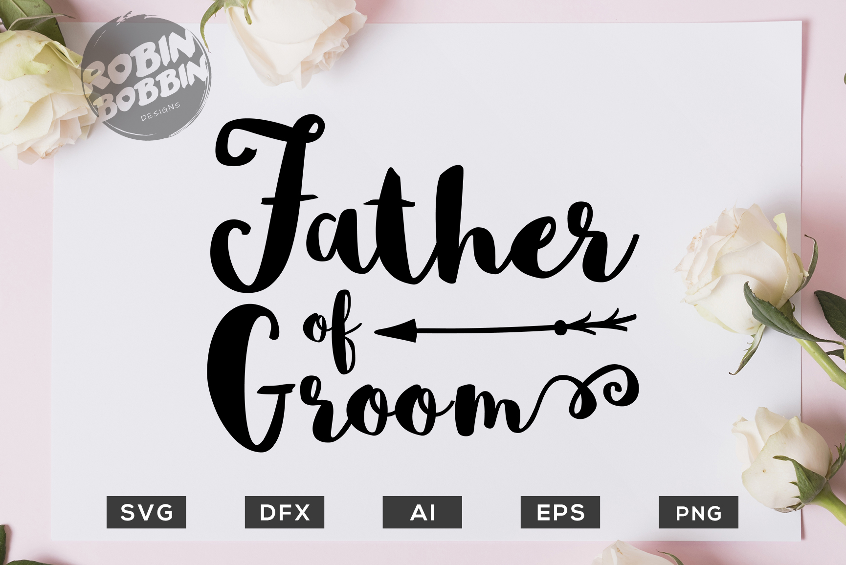 Download Father of Groom SVG File - Wedding SVG PNG EPS Files