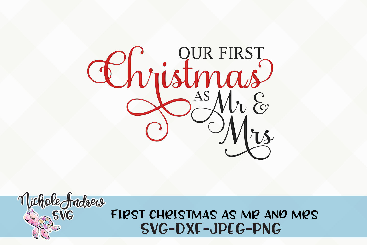 Our first Christmas as mr and mrs, svg (126588) | SVGs | Design Bundles
