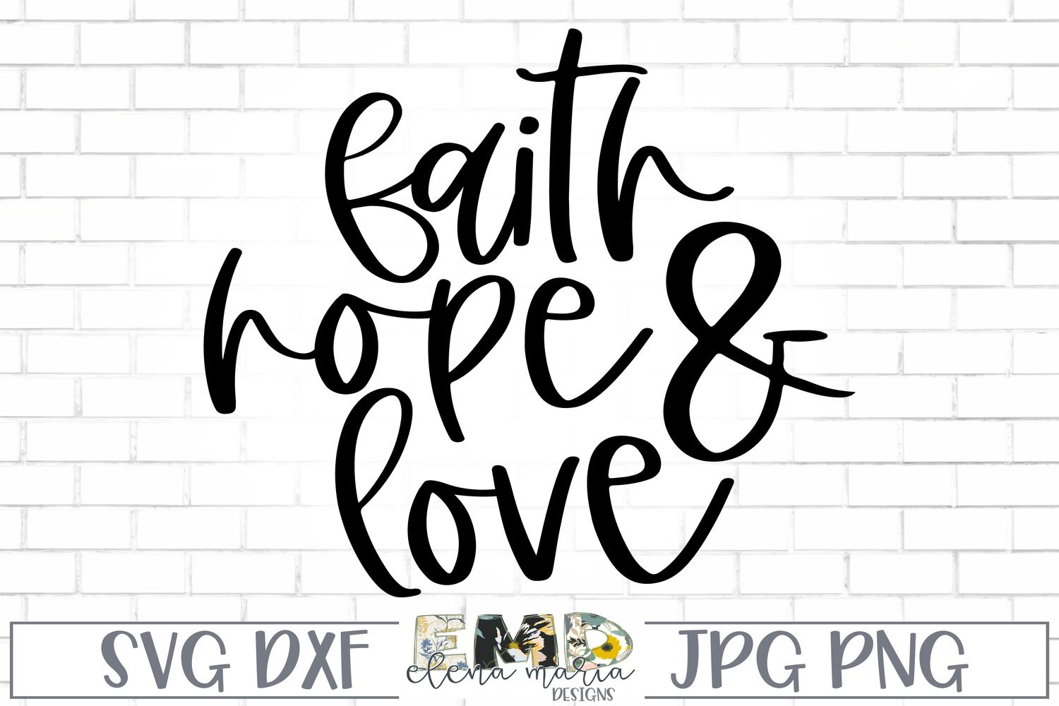 Download Inspirational Svg | Faith Hope And Love Design Svg