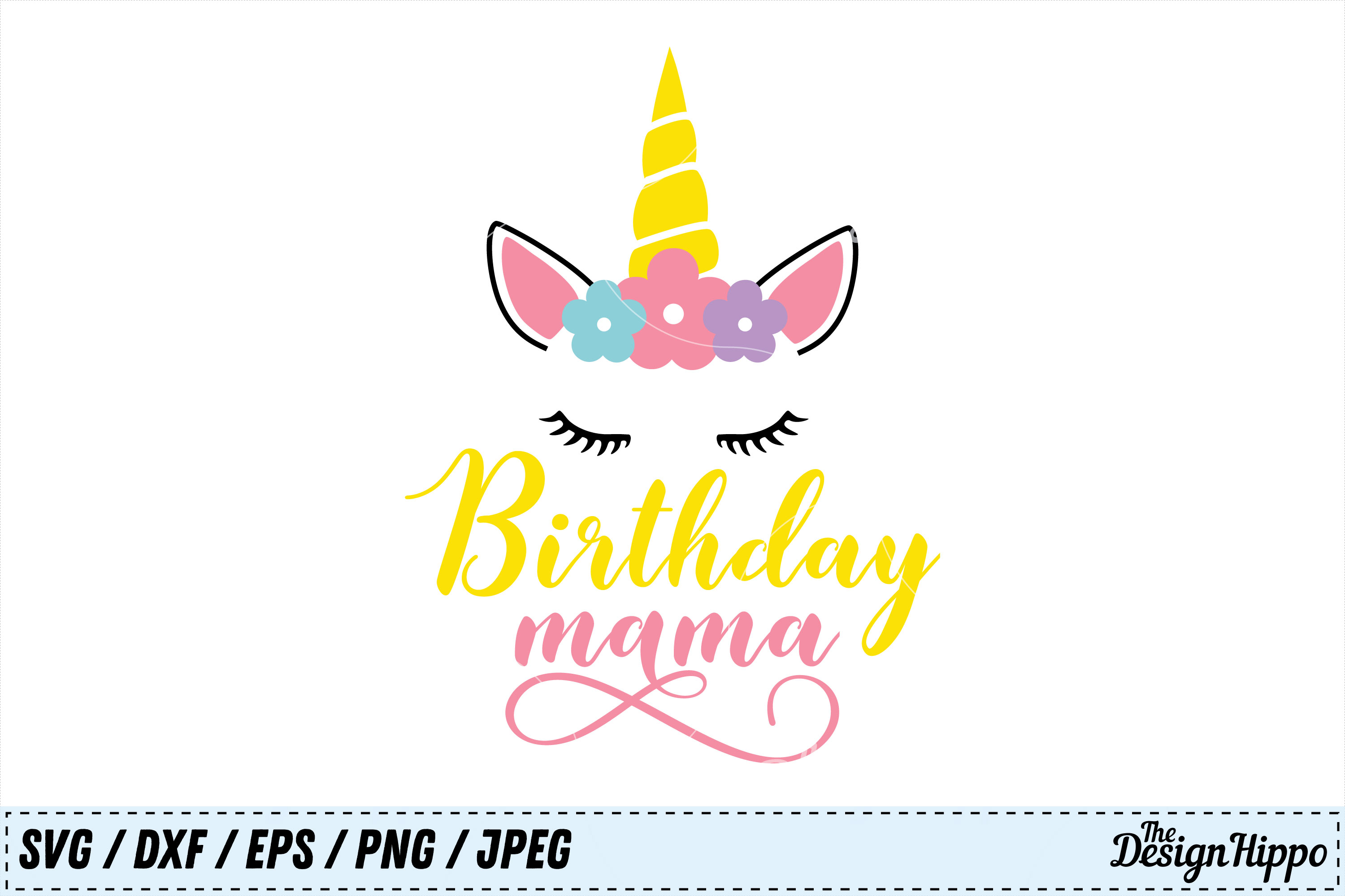 Birthday Mama SVG, Birthday SVG, Unicorn SVG, Mom SVG, PNG