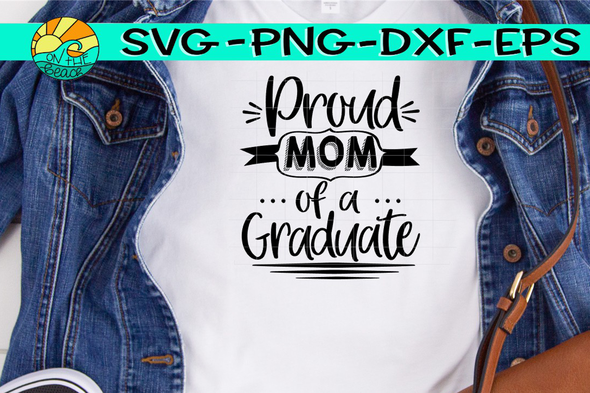 Download Proud Mom Of A Graduate - Graduation - SVG PNG DXF EPS