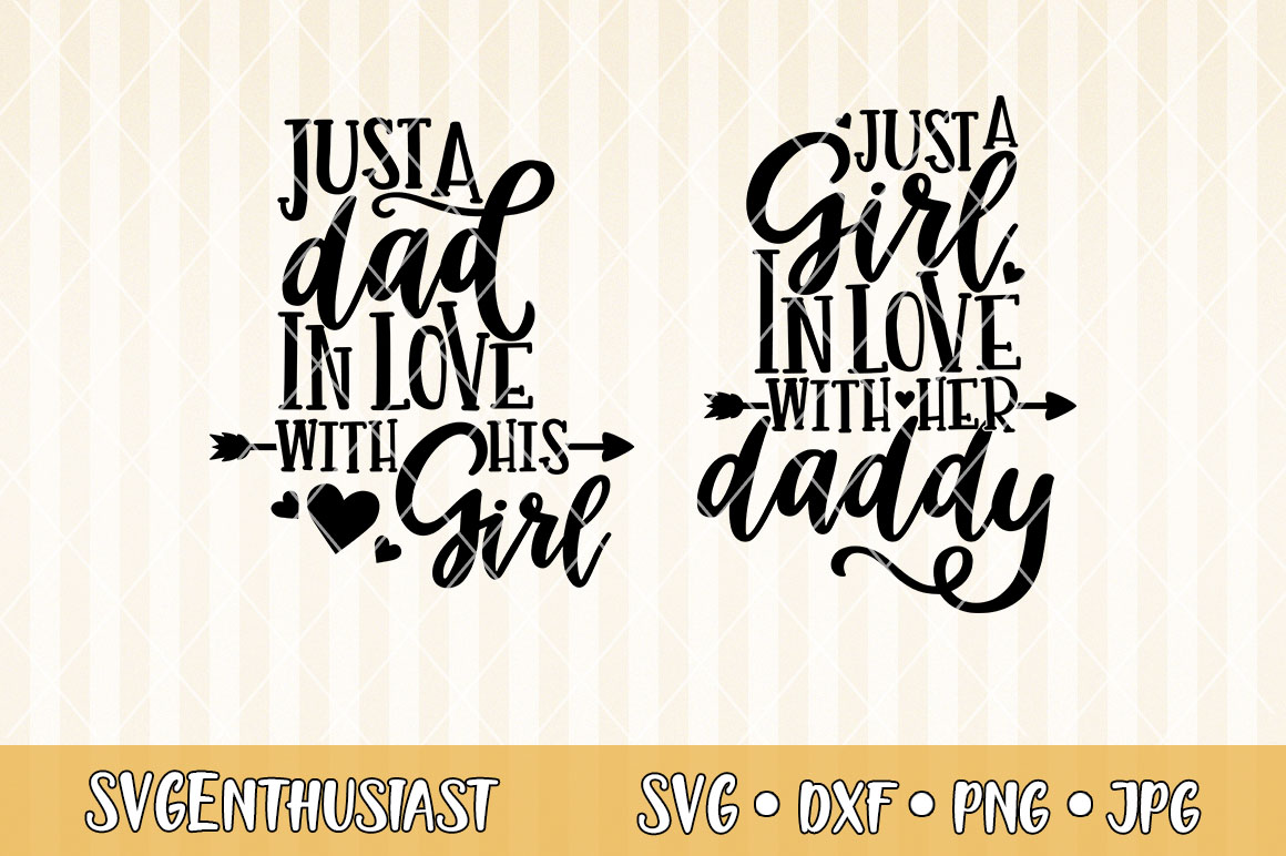 Download Just a dad in love with his girl SVG cut file (296083 ...