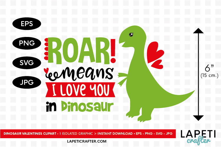 Dinosaur Valentine Svg Roar Means I Love You In Dinosaur 0226