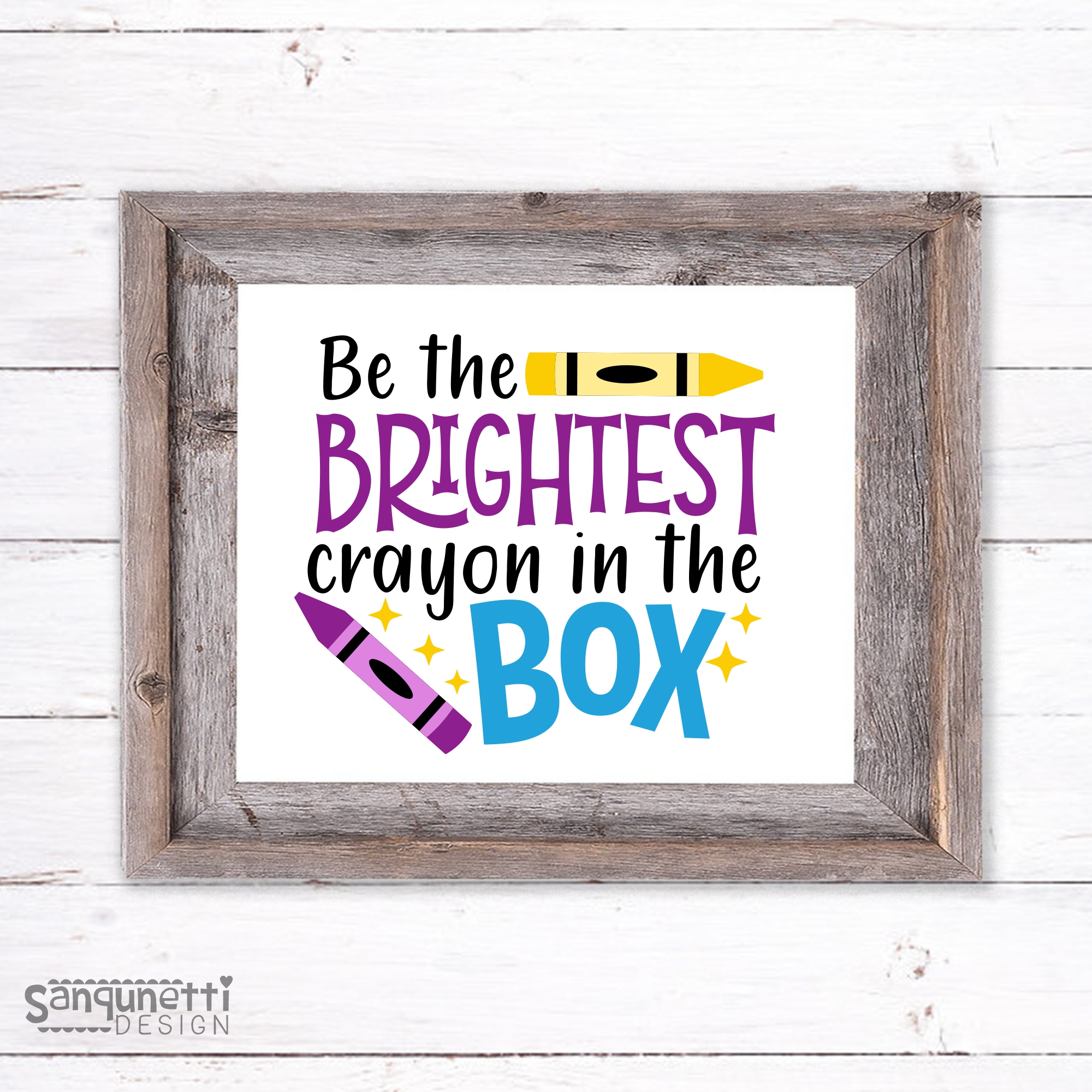 Be the brightest crayon in the box school SVG