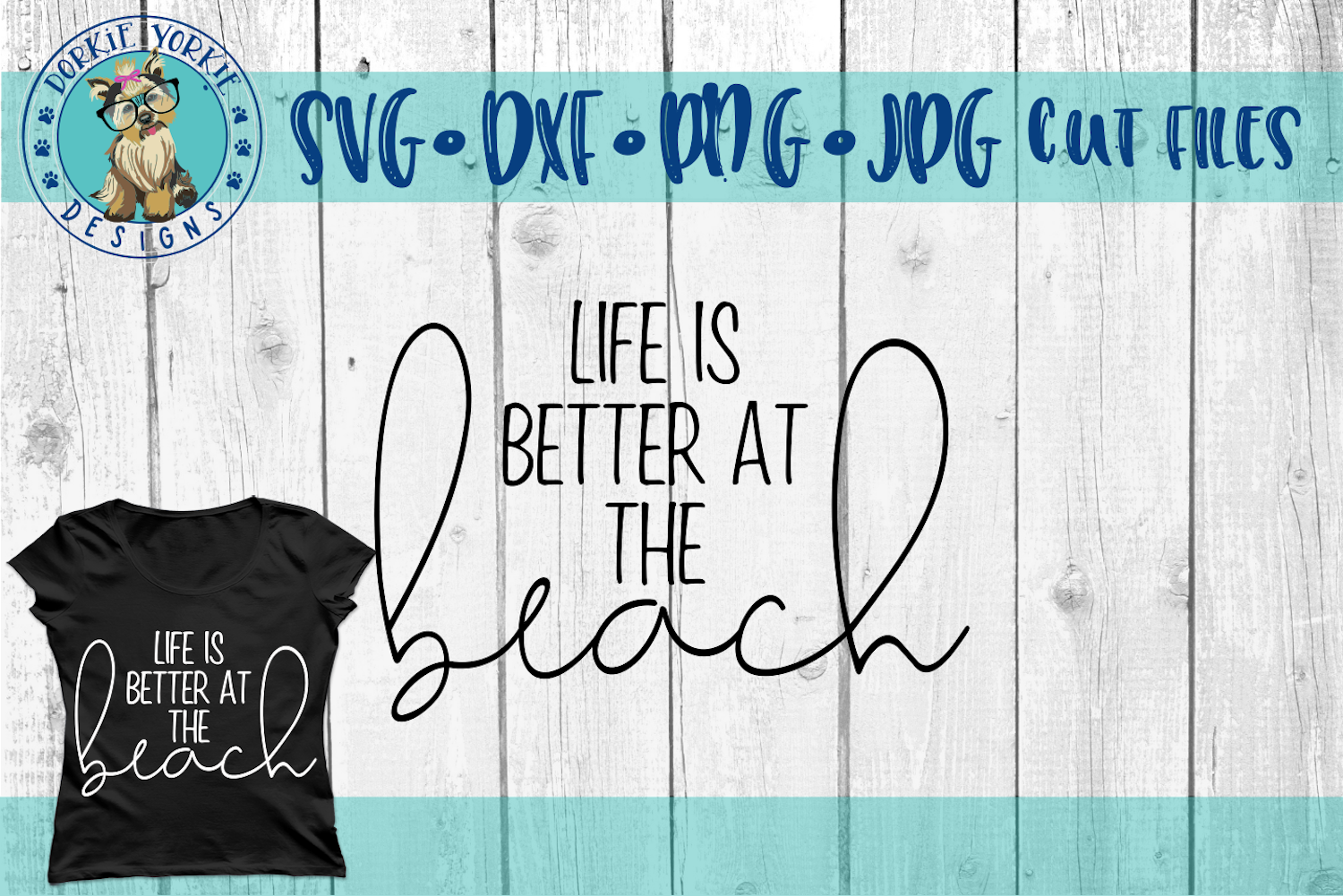 Life is better at the Beach - SVG Cut File