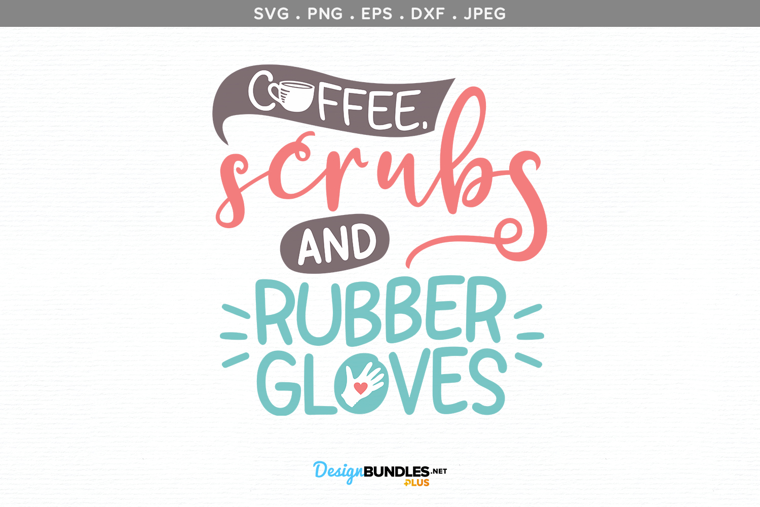 Free Free 192 Coffee Scrubs Rubber Gloves Svg SVG PNG EPS DXF File