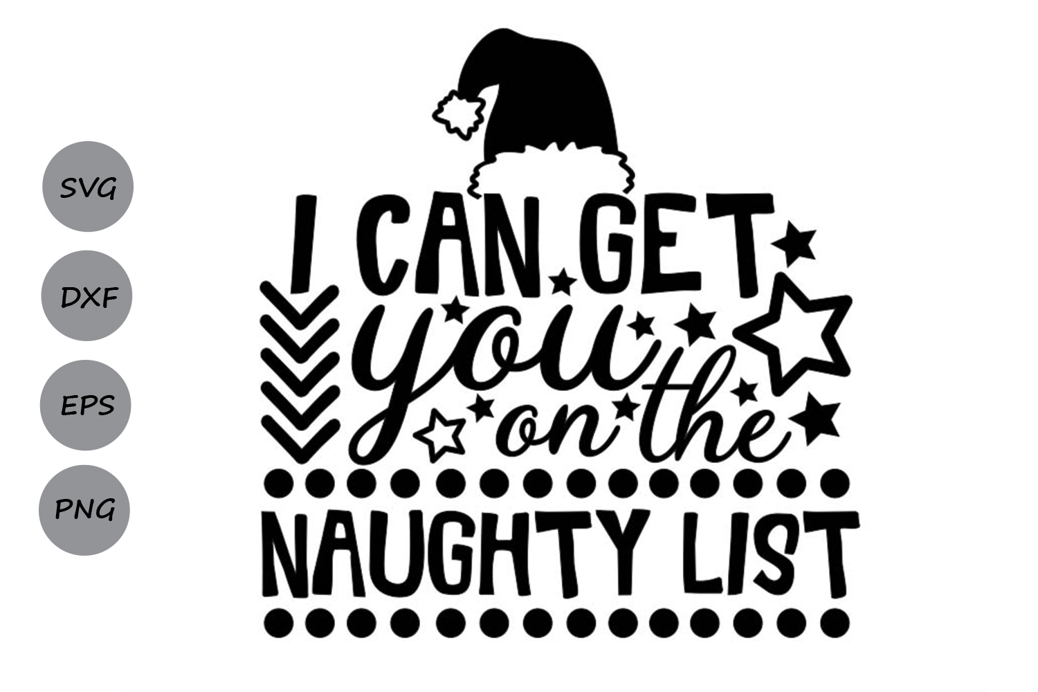Download I Can Get You On The Naughty List Svg, Christmas Svg, Santa.