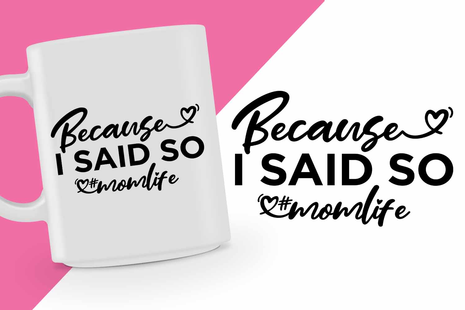 Because I Said So Printable 