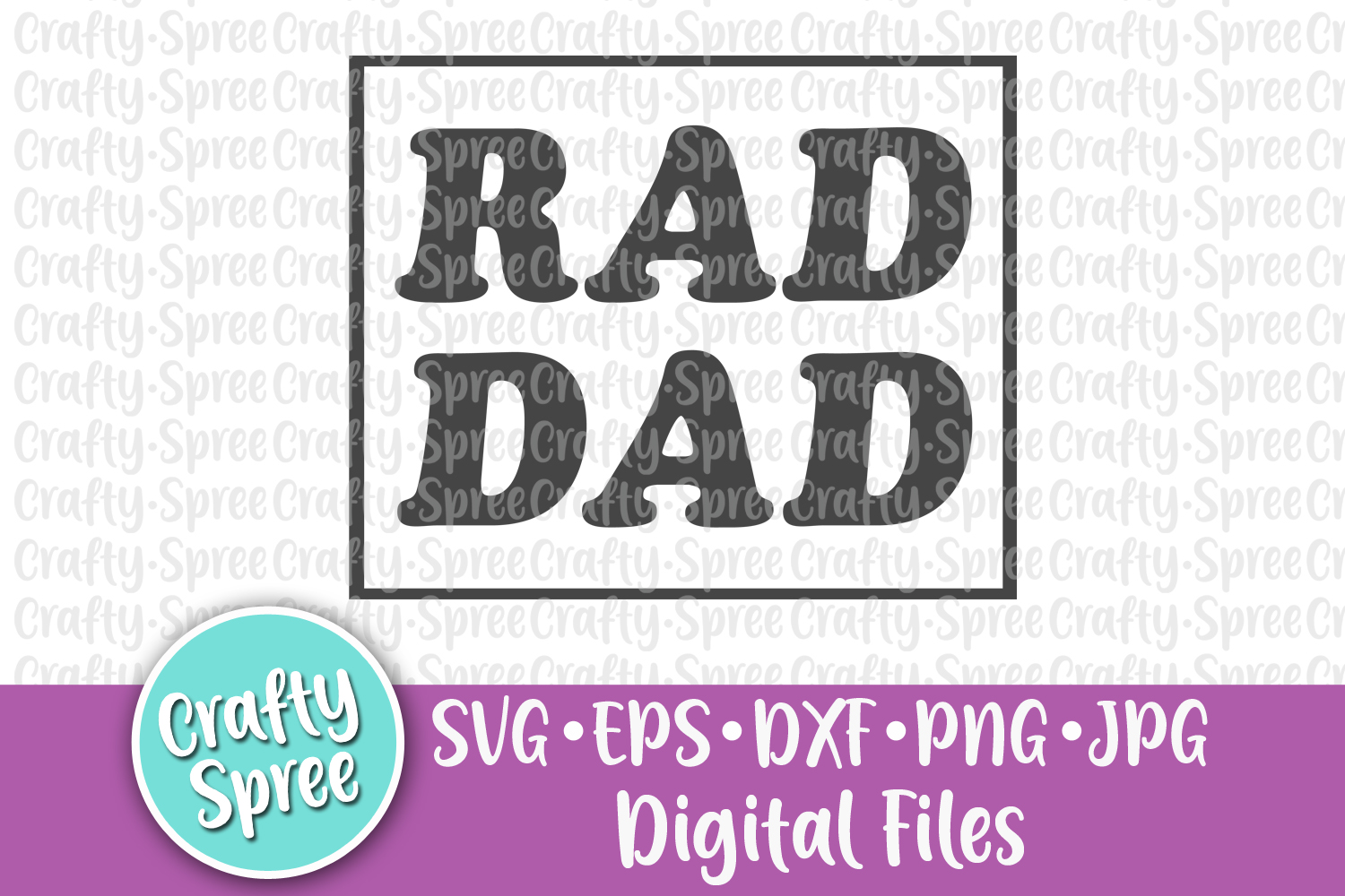 Download Rad Dad SVG DXF PNG Design File Sublimation (266631) | SVGs | Design Bundles