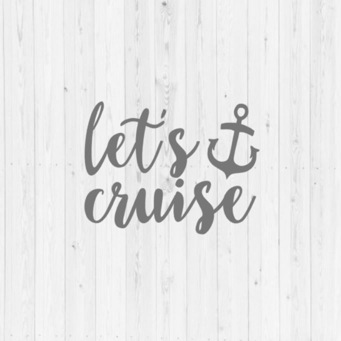 Lets cruise, cruise svg, summer svg, lets cruise svg, digital download
