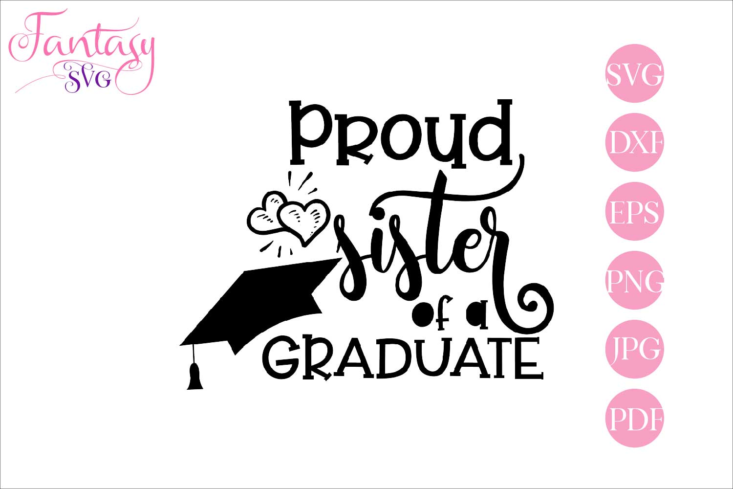 Free Free Proud Sister Of A 2021 Graduate Svg Free 825 SVG PNG EPS DXF File