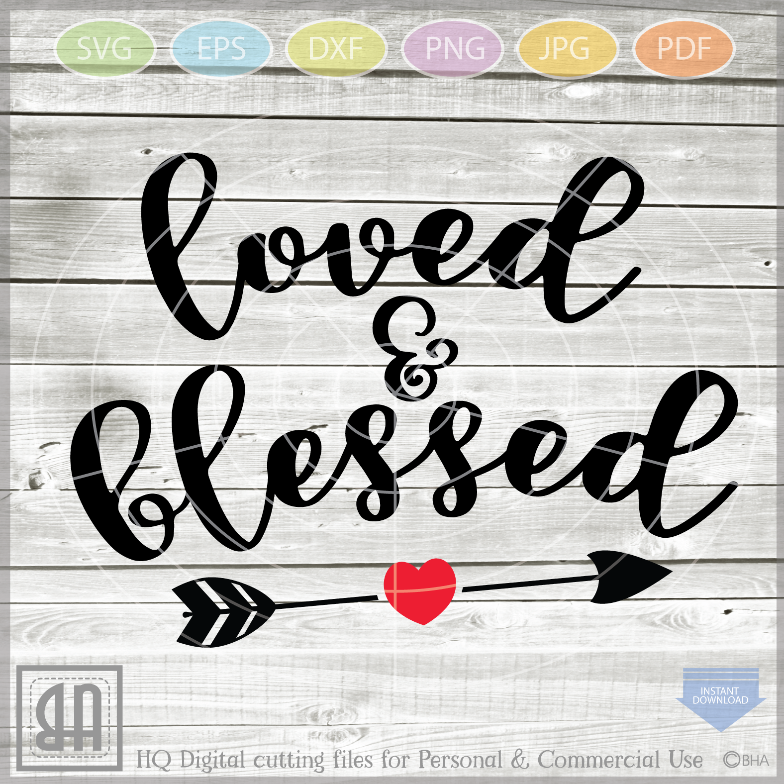 Download Loved and blessed svg - Valentine Svg - Valentine's SVG - (51769) | SVGs | Design Bundles