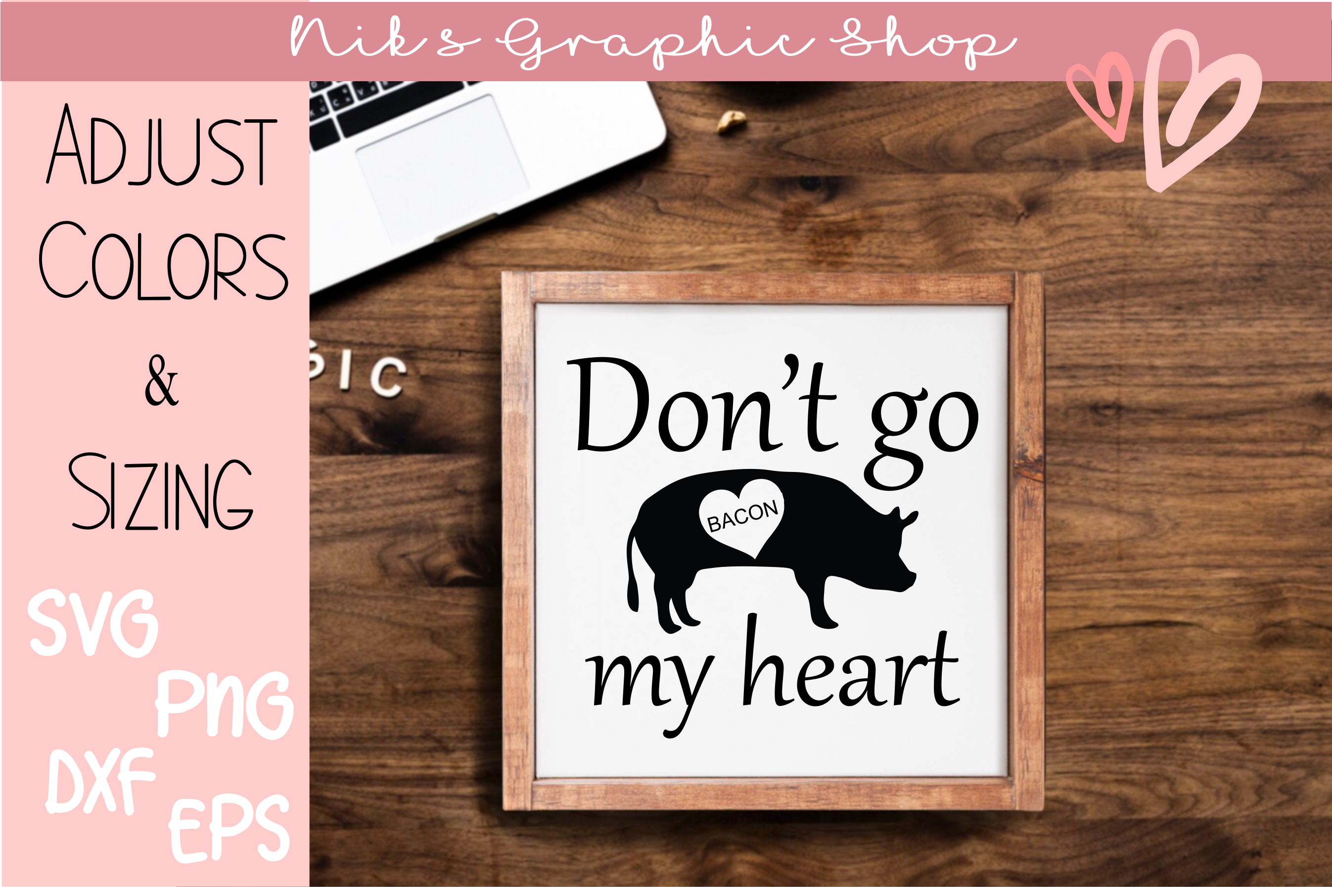 bacon svg, dont go bacon my heart, funny svg, Kitchen svg (74871