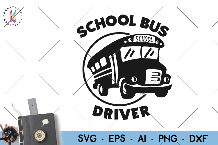 Download School bus svg back to school svg School Bus Driver svg ...
