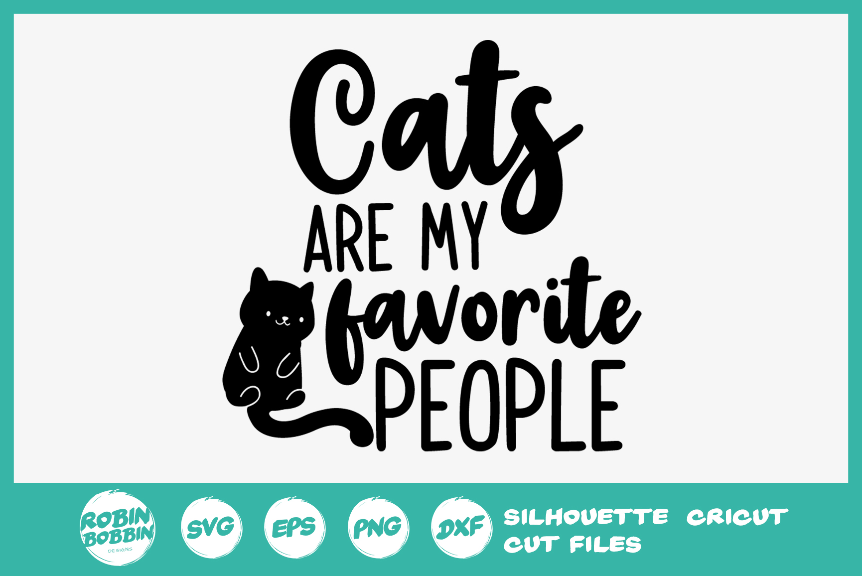 Cats Are My Favorite People SVG Cat Lover SVG File (293250) Cut