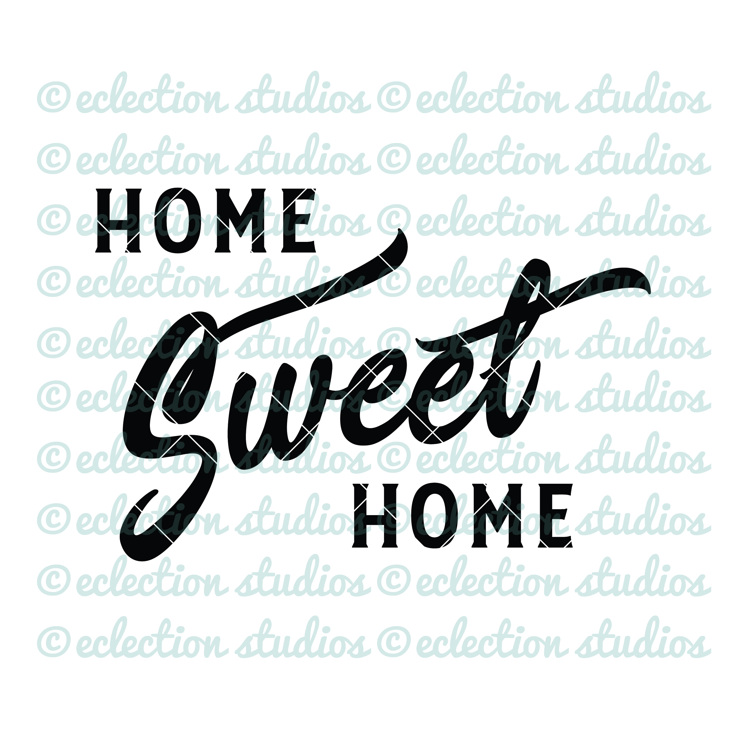 Home SVGs, Home Sweet Home, Word Art for Sign makers