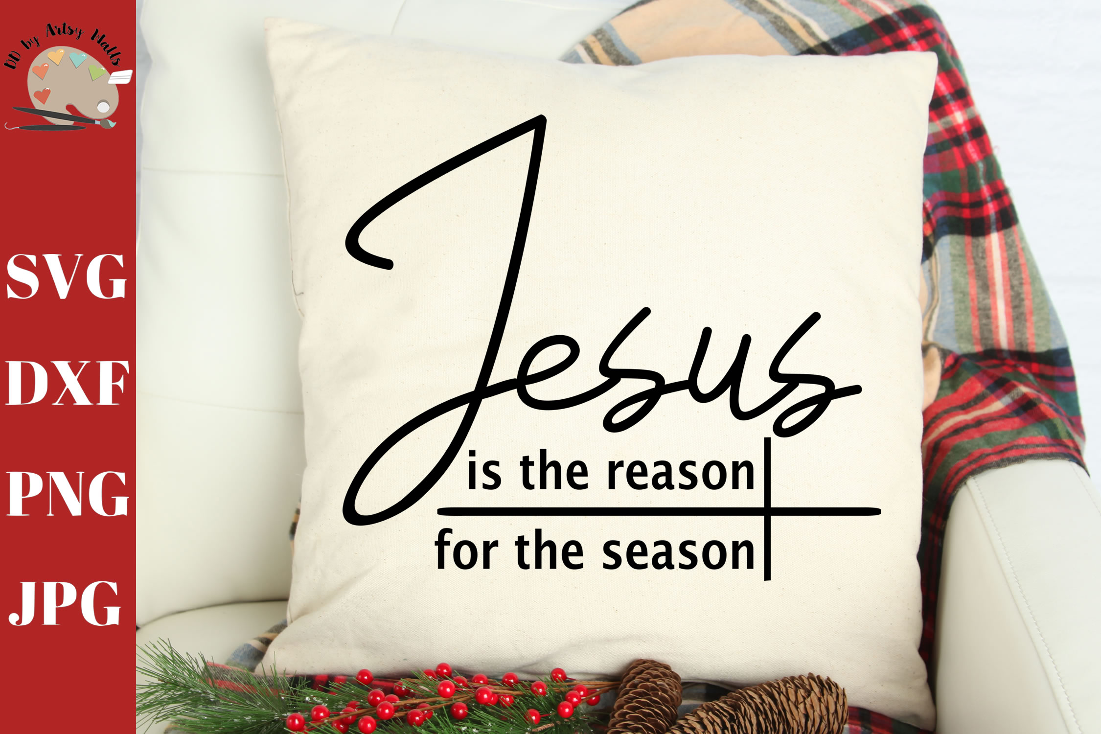 Jesus is the Reason For the Season Christmas sign Pillow SVG