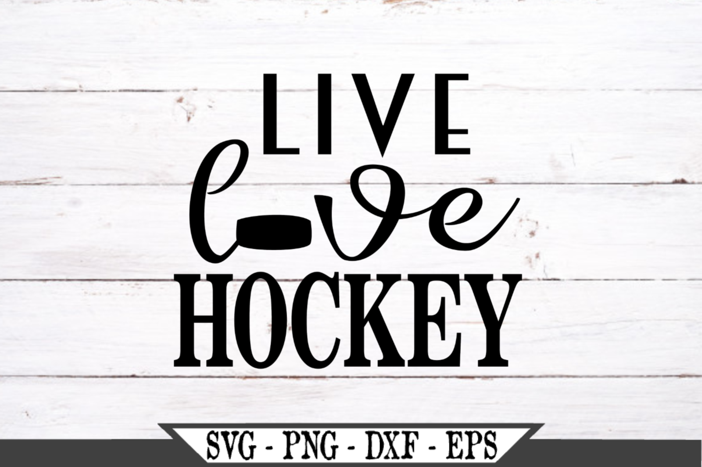 Download Live Love Hockey SVG