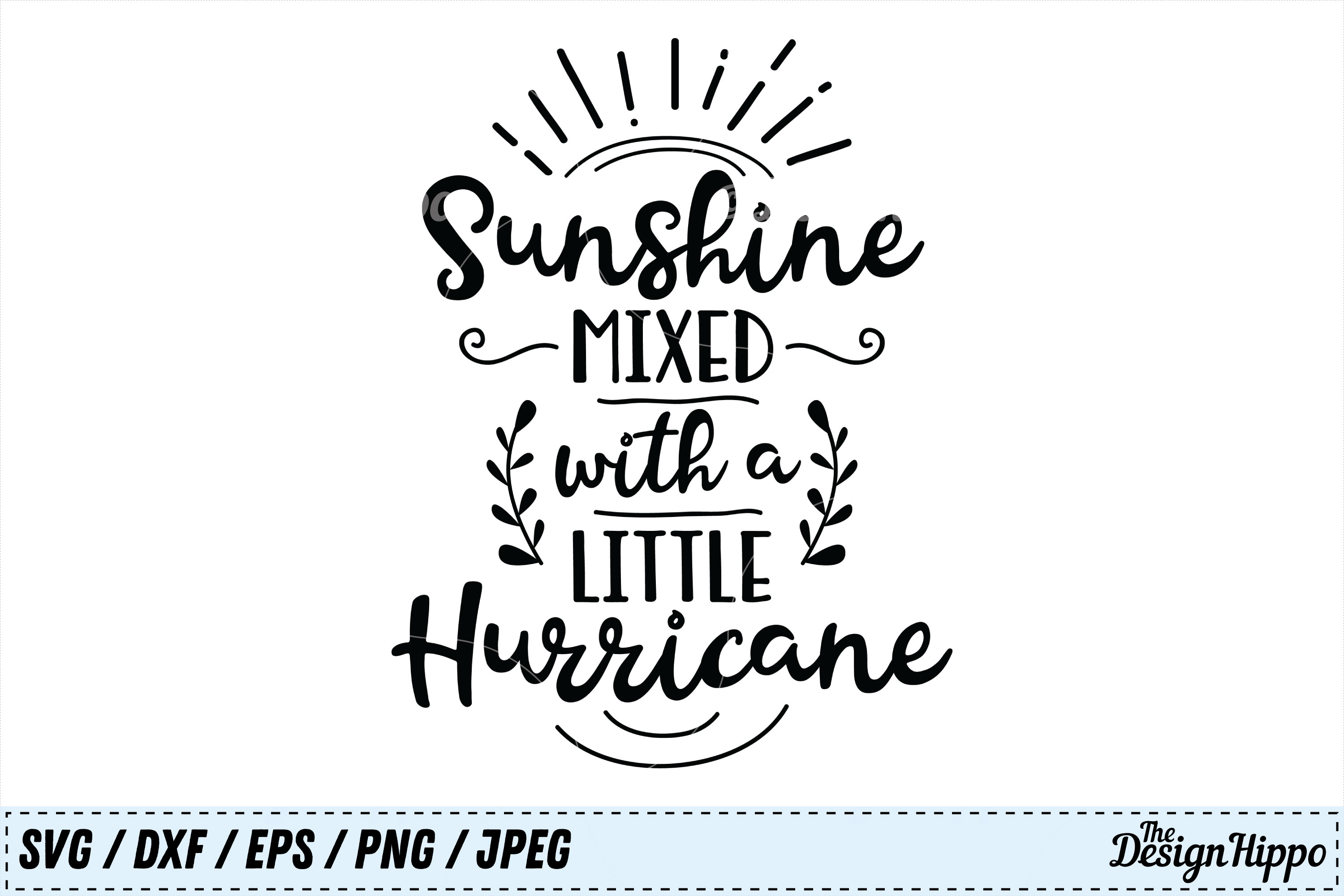 Sunshine Mixed With A Little Hurricane SVG, Summer SVG ...