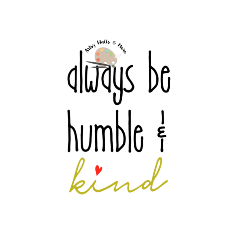 Always Be Humble And Kind Svg, Christian Svg Cut File, Be Kind Trendy 