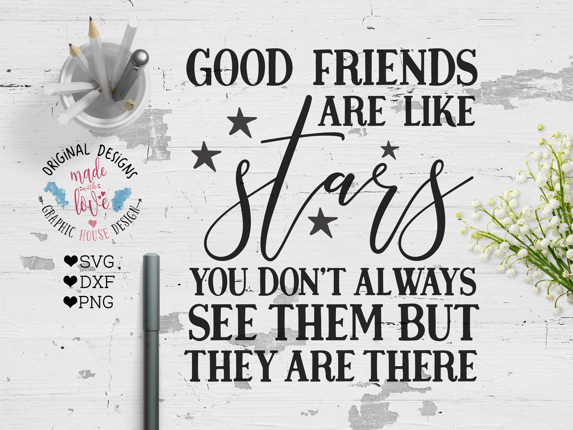 Download Good Friends Are Like Stars Cutting File SVG, DXF, PNG ...