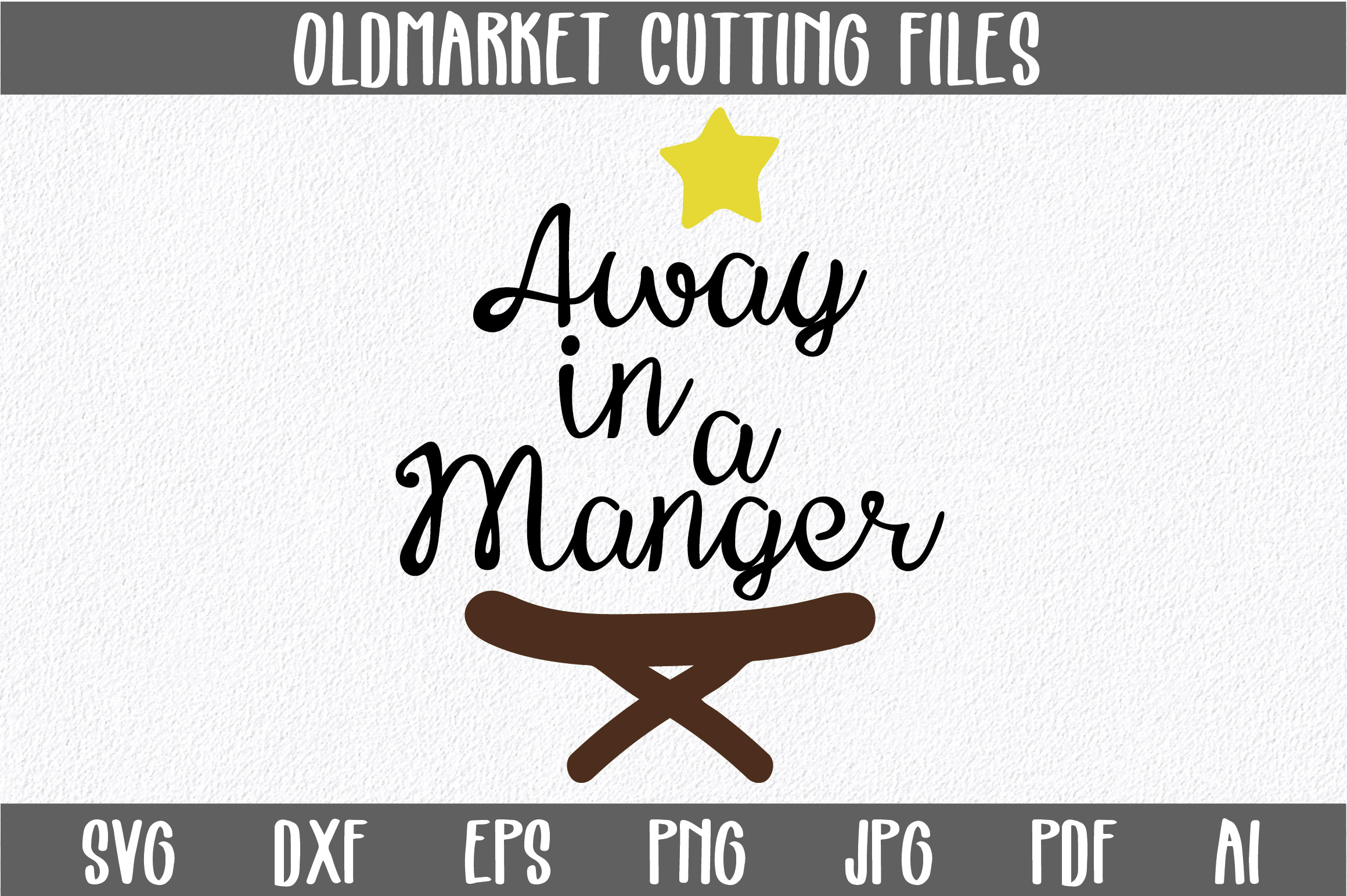 Away In A Manger Christmas SVG Cut File DXF PNG EPS JPG