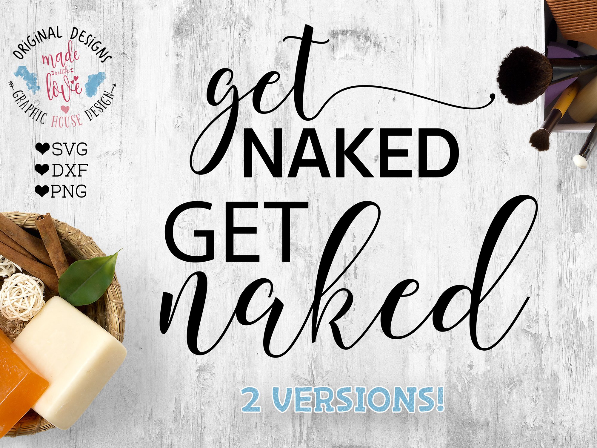 Get Naked Funny Bathroom Decor Cut File Svgs Design Bundles