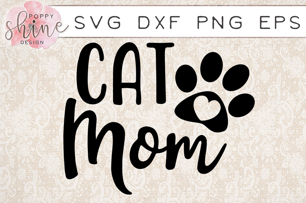 Cat Mom Paw Print SVG PNG EPS DXF Cutting Files