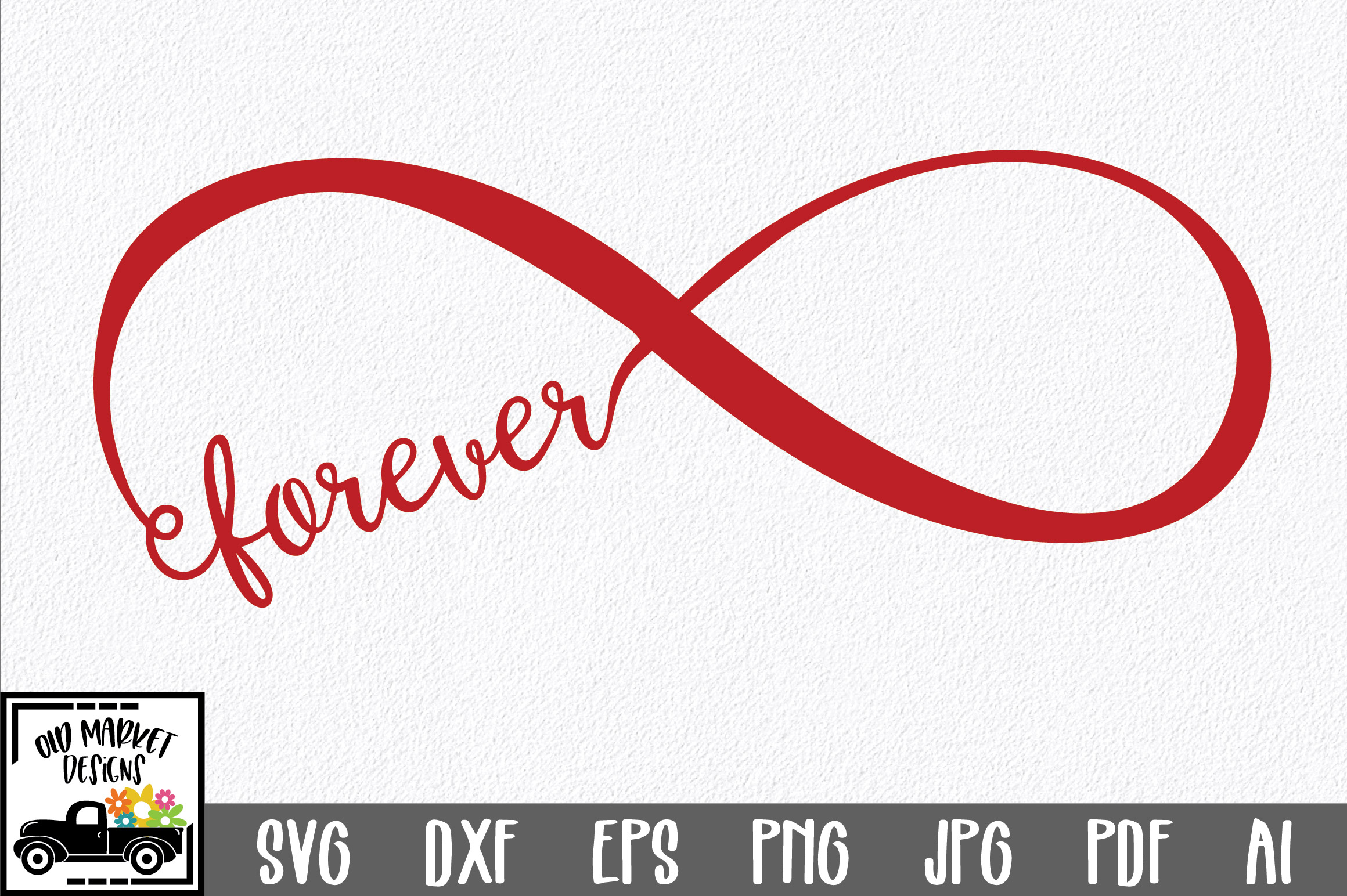 Download Forever Infinity SVG Cut File - SVG EPS DXF PNG PDF AI