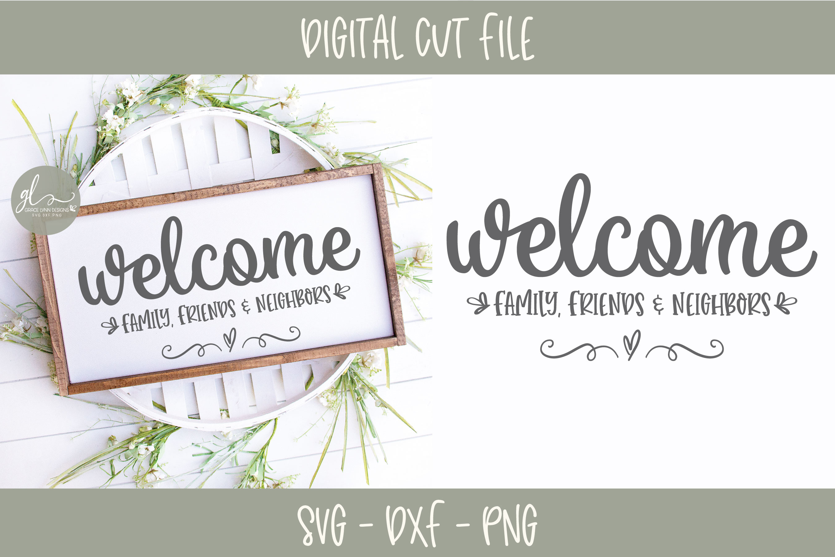 Welcome Family, Friends & Neighbors - SVG Cut File