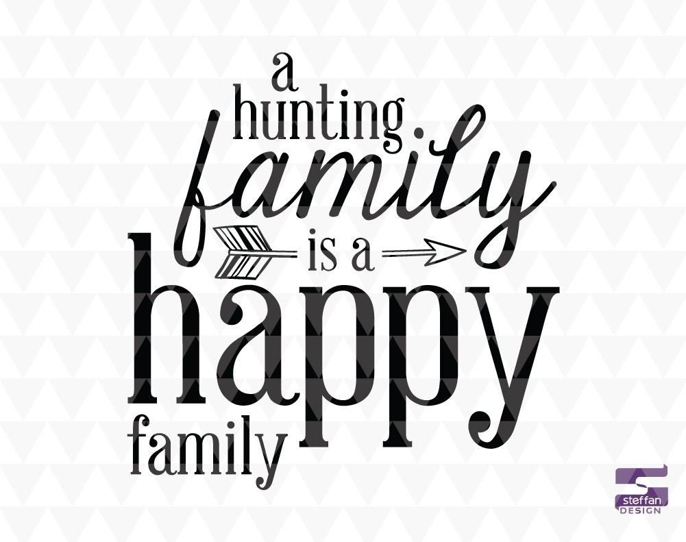 Download A hunting family is a happy family - SVG, PDF, JPEG ...