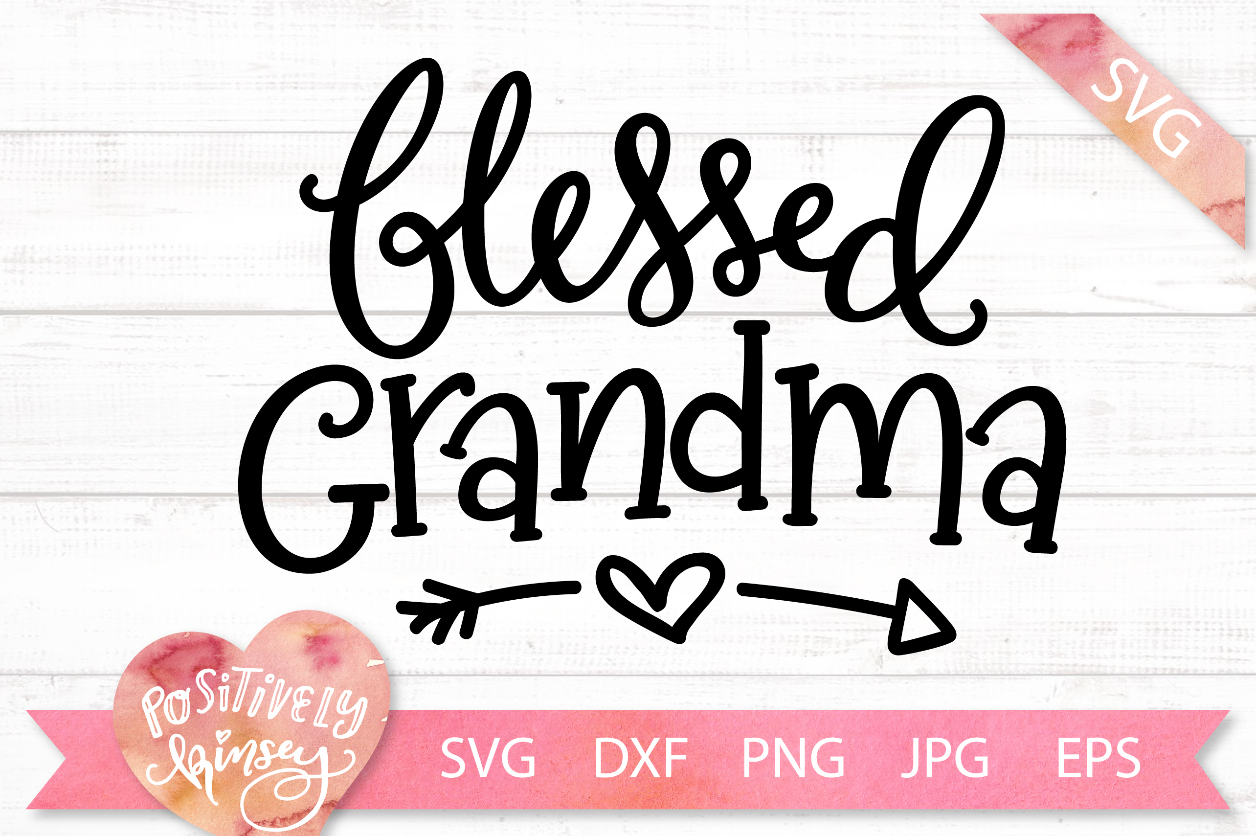 Download Blessed Grandma SVG DXF PNG EPS JPG Grandma Cut File ...