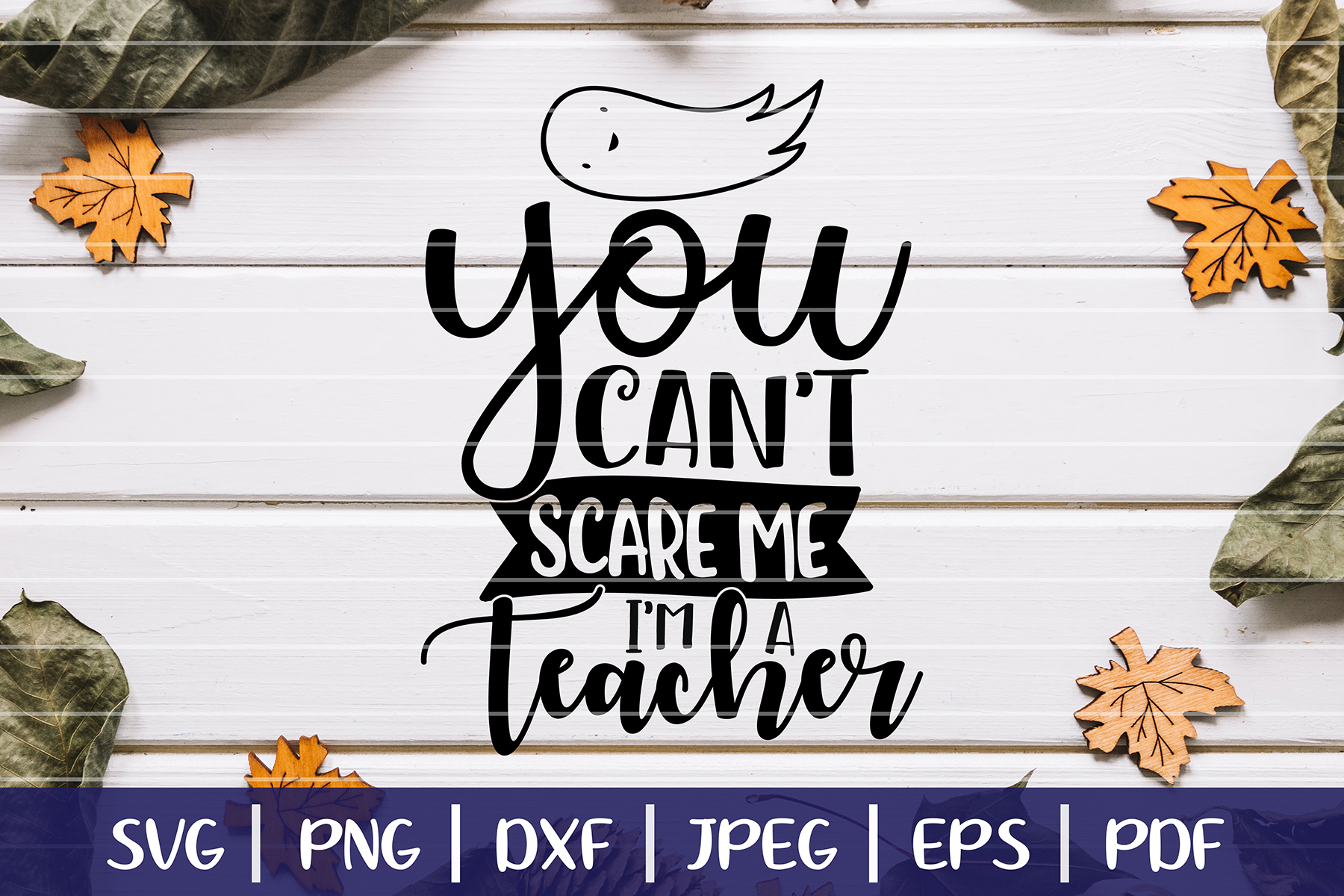 Download You Can't Scare Me I'm A Teacher SVG, Halloween Teacher ...