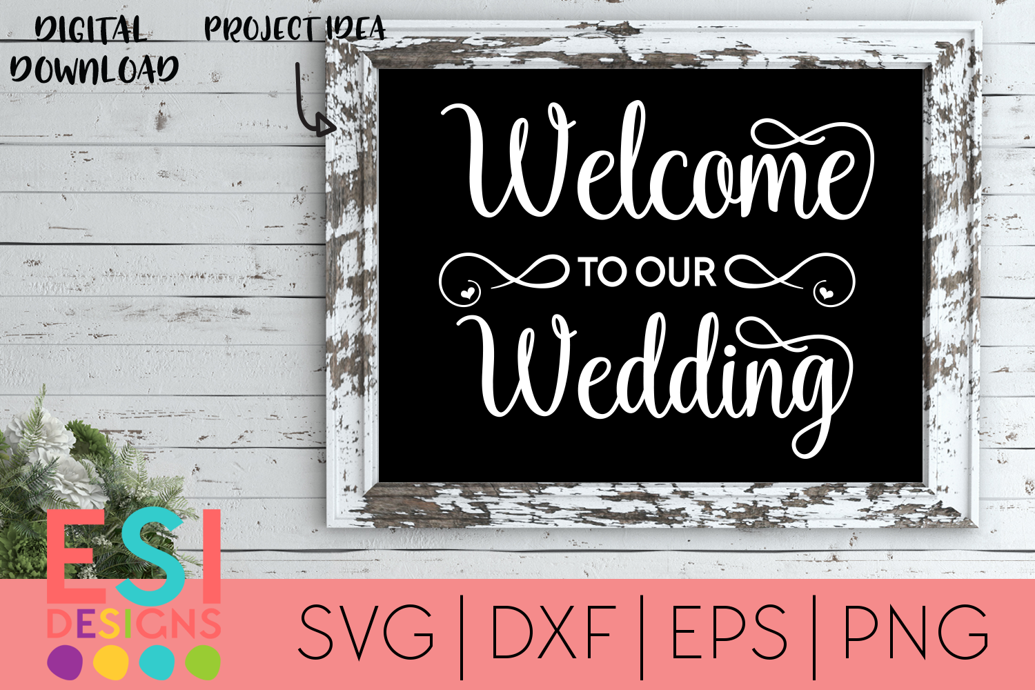 Wedding |Welcome to our Wedding SVG (259625) | SVGs ...