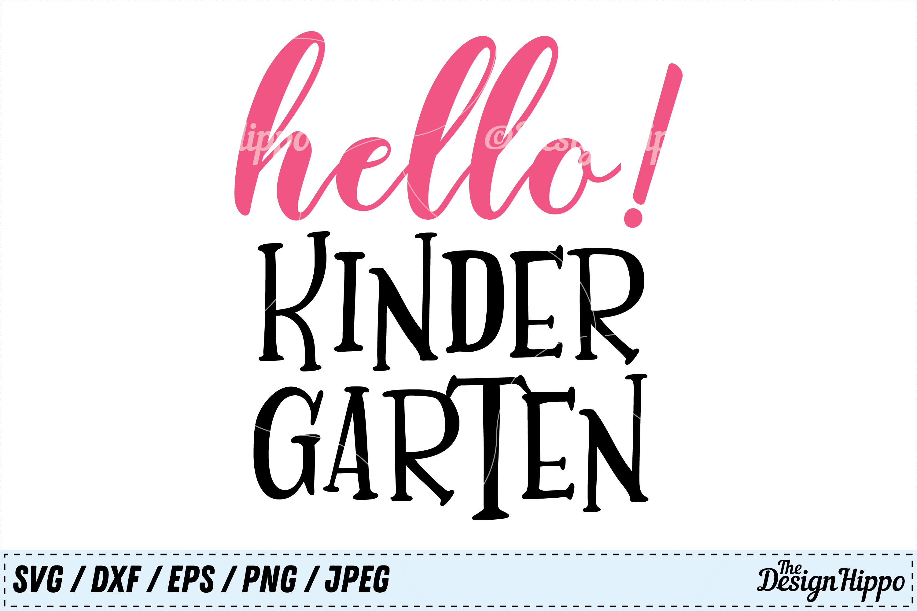 Download Hello Kindergarten, Kids, Teacher Back to School SVG PNG DXF (125526) | Cut Files | Design Bundles