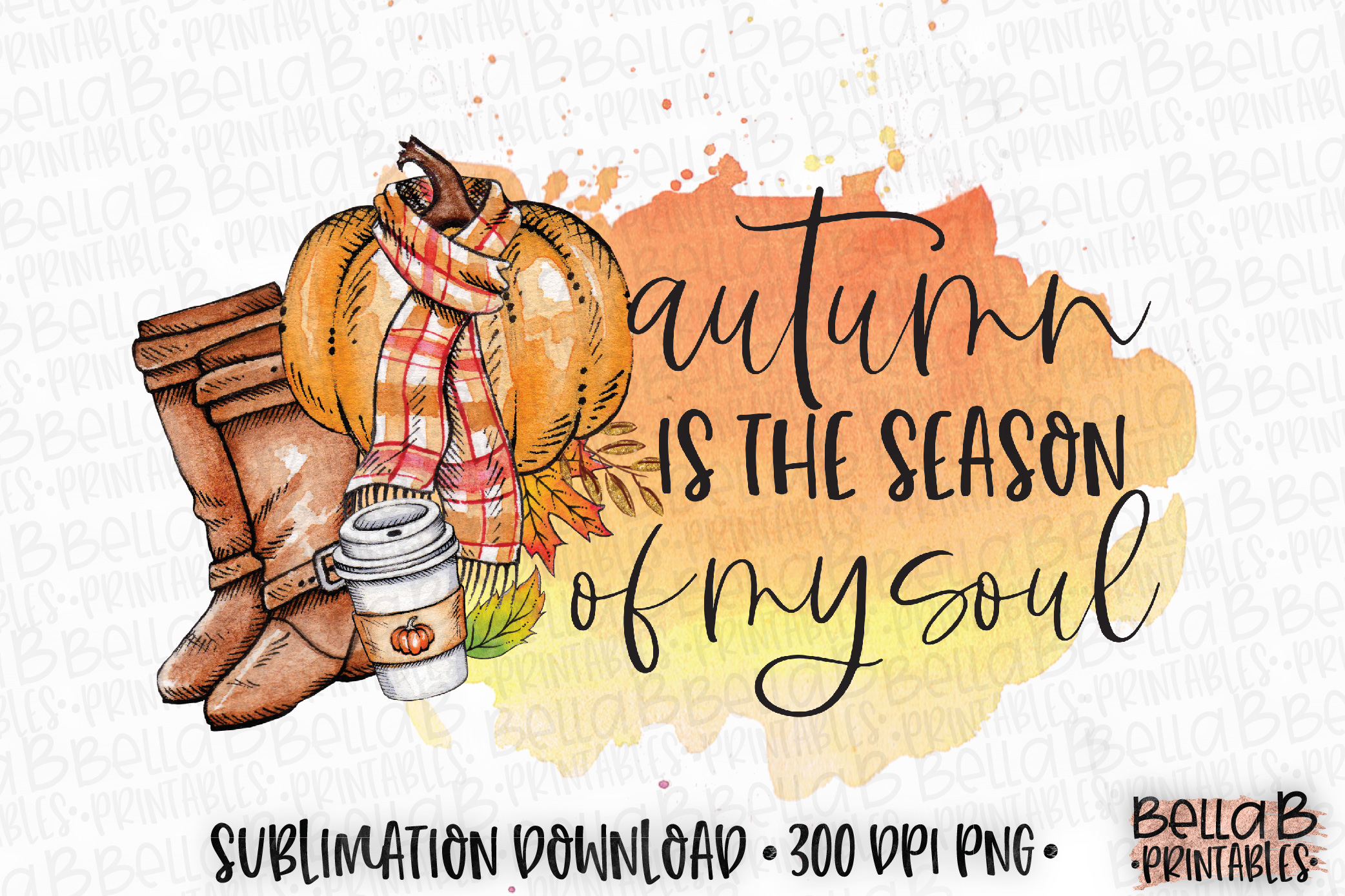 Autumn is the Season of my Soul Sublimation Design, Fall