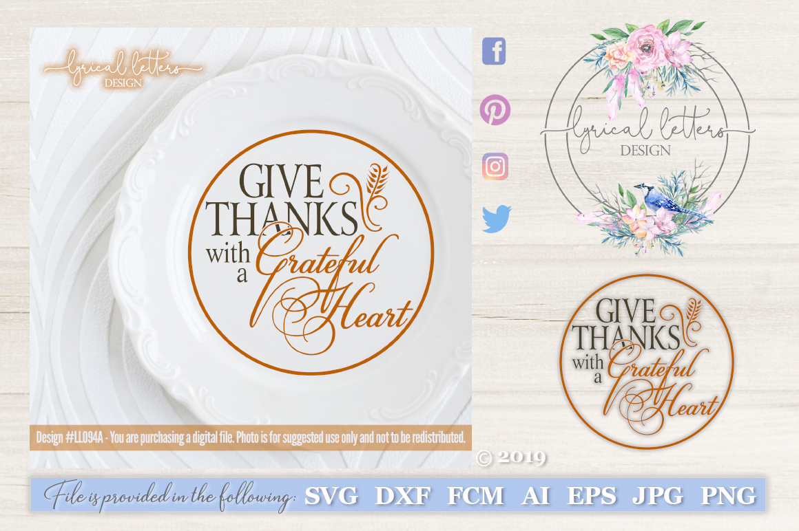 Download Give Thanks with a Grateful Heart SVG Cut File LL094 ...