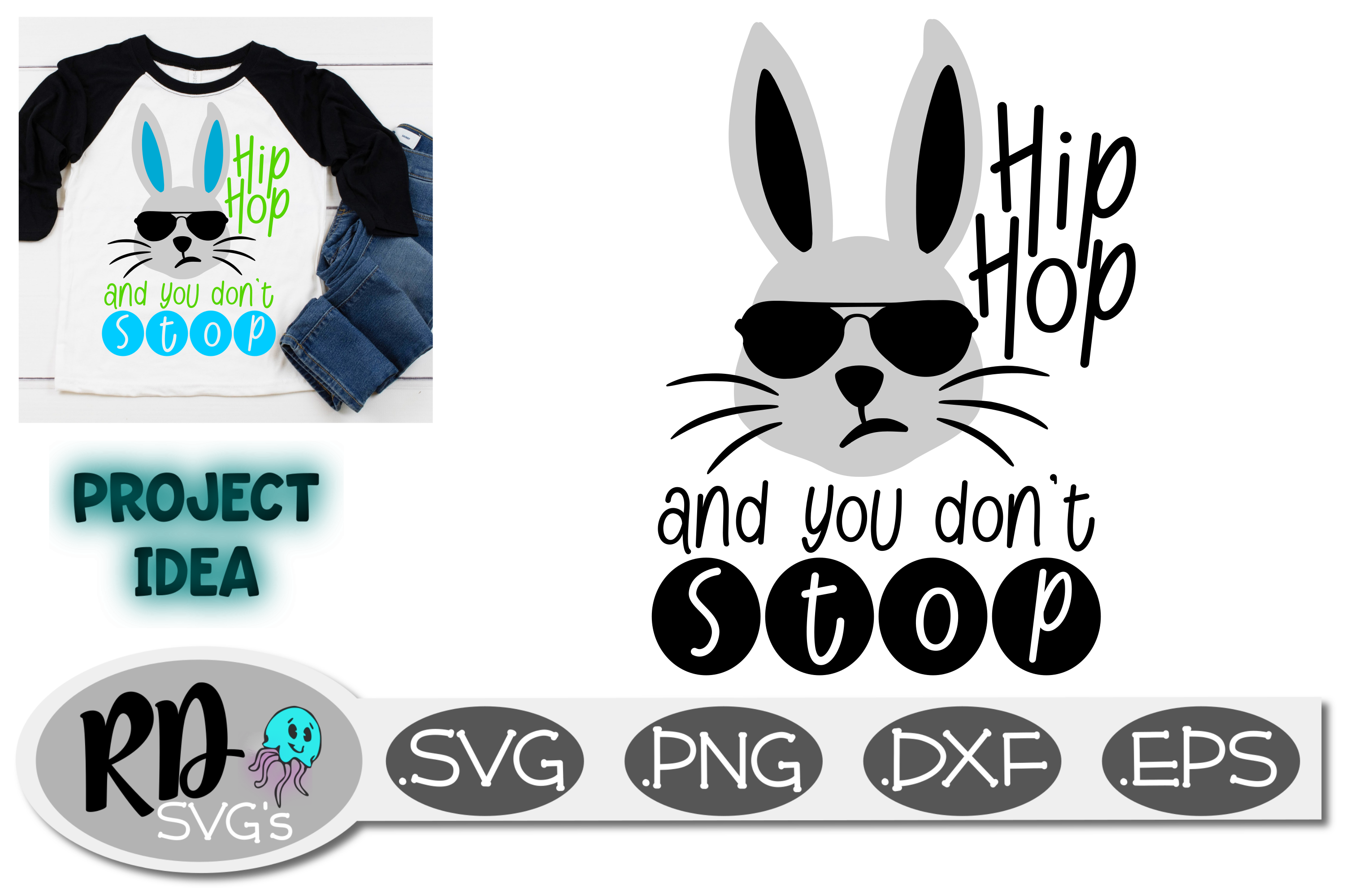 Hip Hop And You Dont Stop An Easter Cut File Svg 