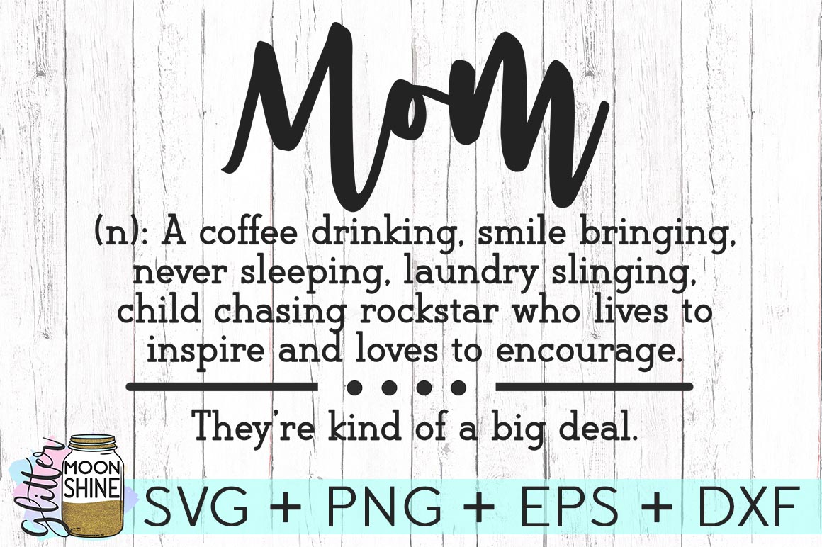 Download Mom Definition SVG DXF PNG EPS Cutting Files