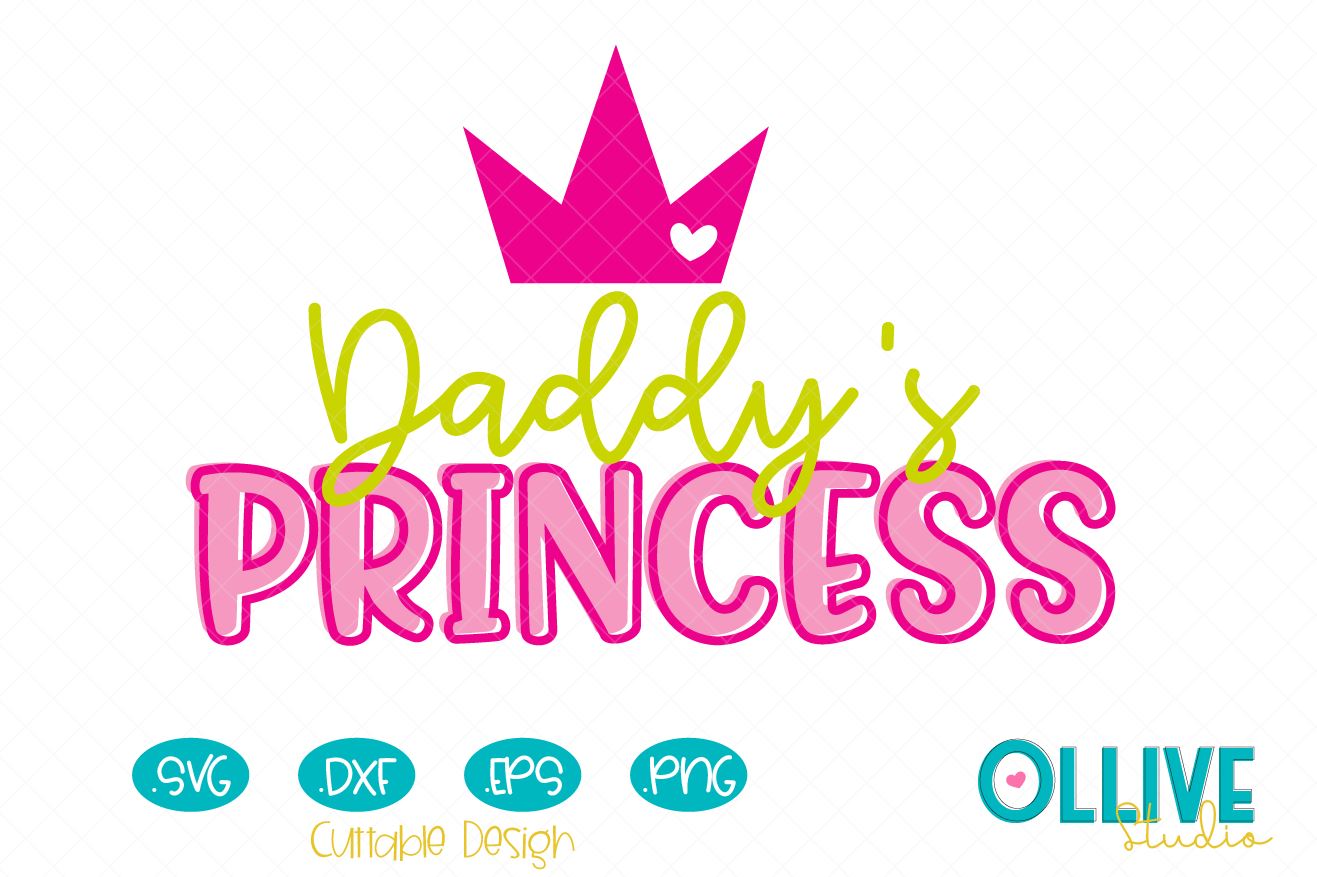 Free Free 143 Daddys Little Princess Svg Free SVG PNG EPS DXF File