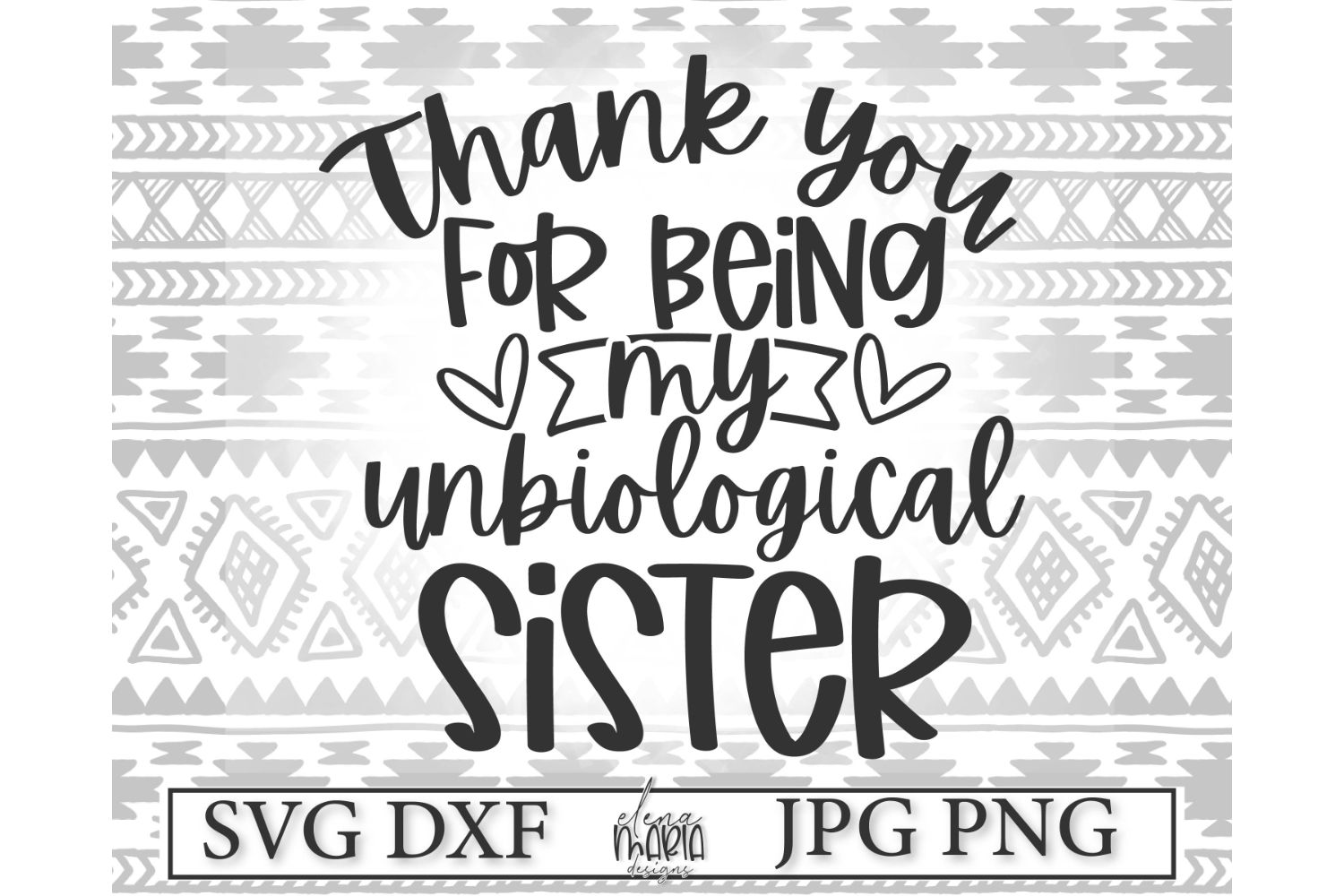 Download Thank You For Being My Unbiological Sister Svg