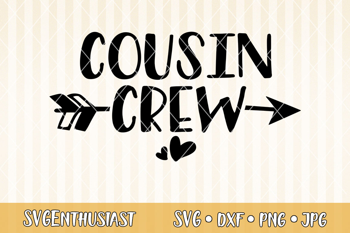 Cousin crew svg cut file