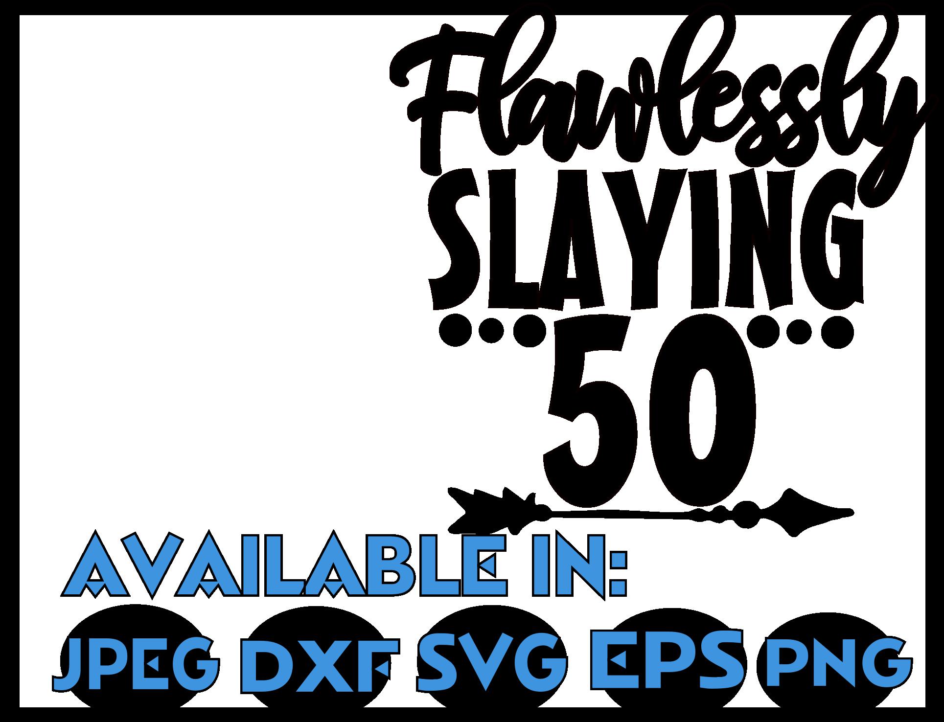 Fifty SVG DXF JPEG Silhouette Cameo Cricut birthday svg (232376