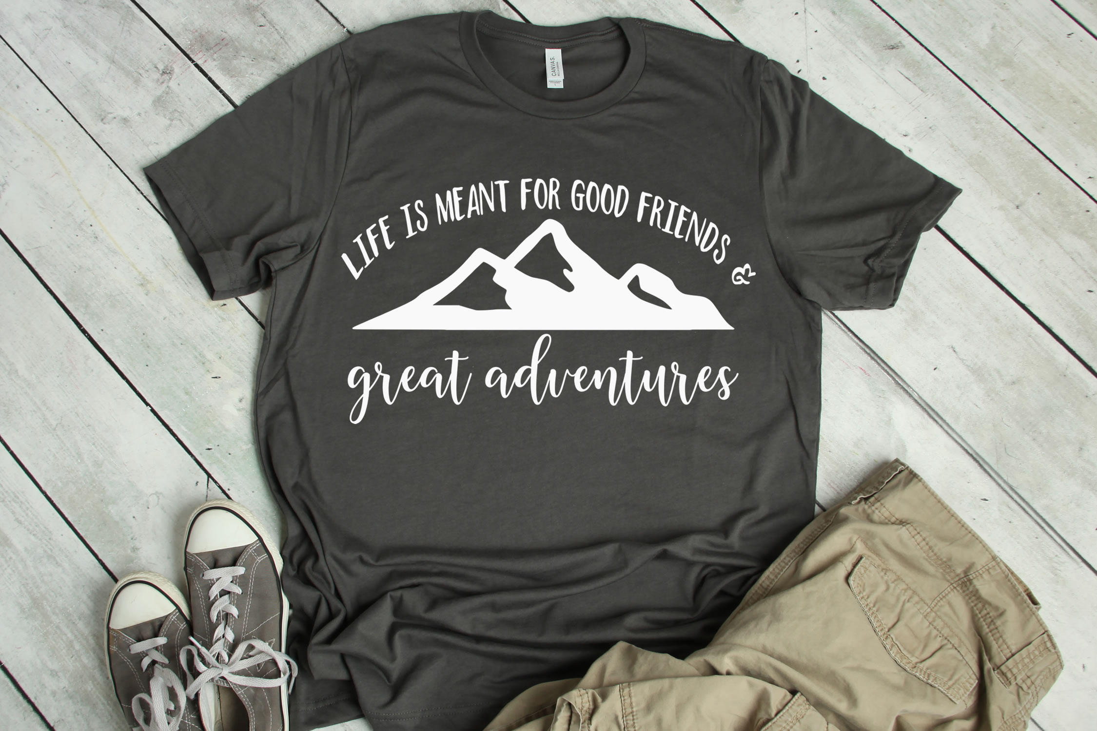 Download Life is Meant For Good Friends & Great Adventures Print SVG