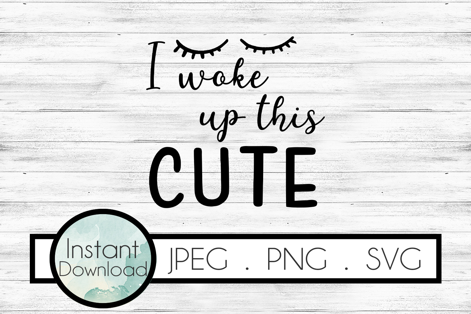 Download I woke up this cute SVG, Baby SVG, Baby Quotes for Onesies