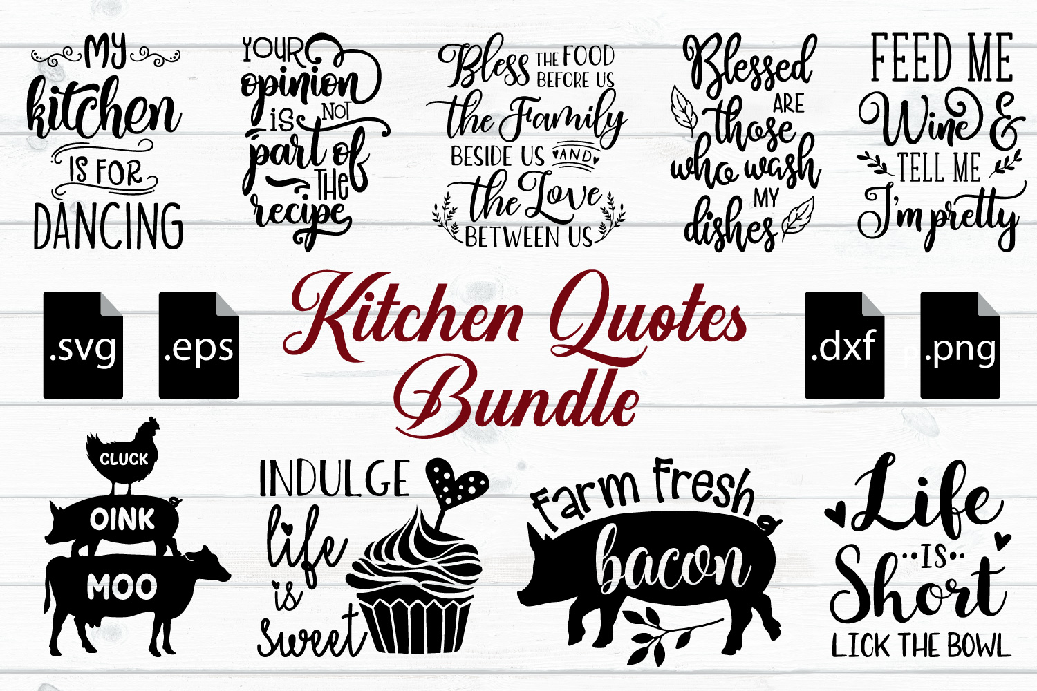 Kitchen Quotes Svg Designs Bundle SVG, EPS, DXF, PNG