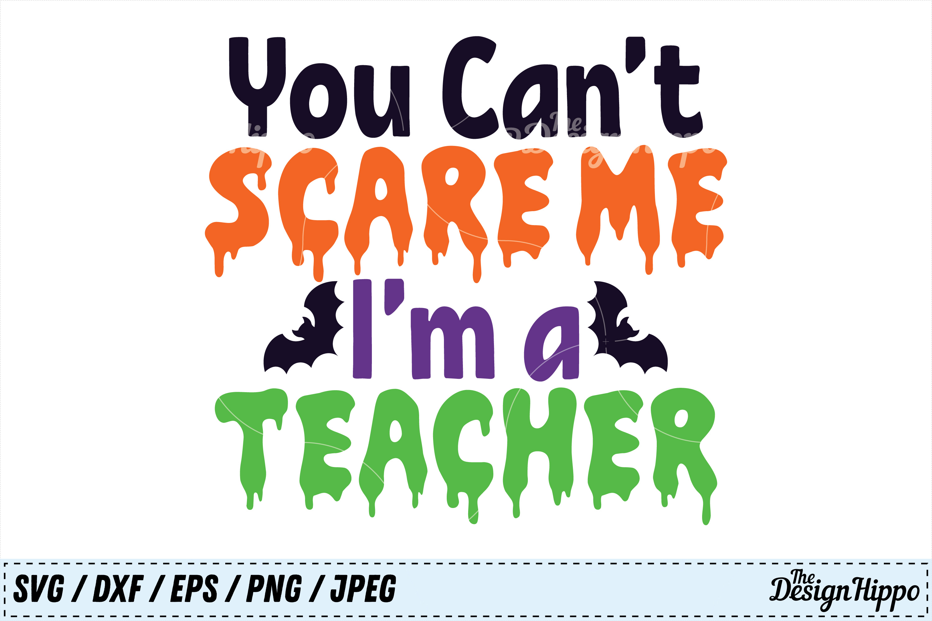 You Can't Scare Me I'm a Teacher SVG, Halloween, Teacher SVG (131621