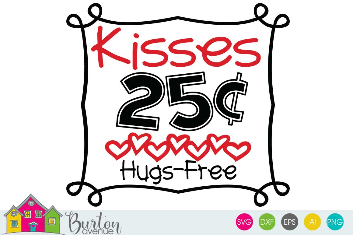 Download Kisses for Sale Valentine SVG File (192075) | SVGs | Design Bundles