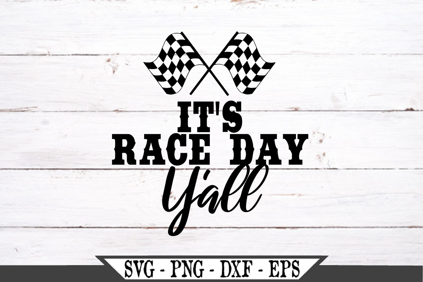 It's Race Day Y'all With Racing Checkered Flags Clipart SVG (269856 ...